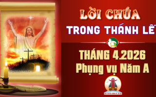 Lời Chúa trong thánh lễ hàng ngày Tháng 4 năm 2026 – Năm A