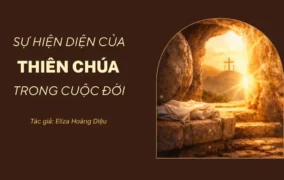 Sự hiện diện của Thiên Chúa trong cuộc đời