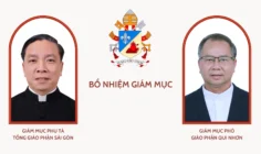 BỔ NHIỆM GIÁM MỤC PHỤ TÁ TỔNG GIÁO PHẬN SÀI GÒN - THÀNH PHỐ HỒ CHÍ MINH, GIÁM MỤC PHÓ GIÁO PHẬN QUI NHƠN