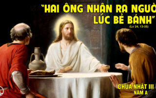 CÁC BÀI SUY NIỆM LỜI CHÚA CHÚA NHẬT III PHỤC SINH- A