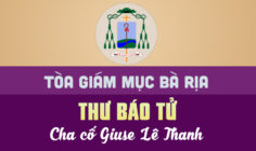 TÒA GIÁM MỤC BÀ RỊA: THƯ BÁO TỬ: CHA GIUSE LÊ THANH