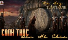 04.04.2026 – Thứ Bảy Tuần Thánh: Canh Thức Phục Sinh