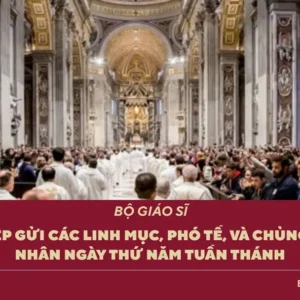 Sứ điệp Bộ Giáo sĩ gửi các linh mục, phó tế và chủng sinh nhân ngày thứ Năm tuần