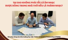Tại sao không phải tất cả âm nhạc được dùng trong nhà thờ đều là thánh nhạc?