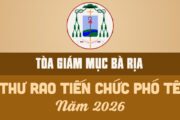 TÒA GIÁM MỤC BÀ RỊA: THƯ RAO TIẾN CHỨC PHÓ TẾ - 2026