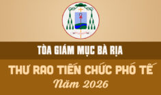 TÒA GIÁM MỤC BÀ RỊA: THƯ RAO TIẾN CHỨC PHÓ TẾ – 2026