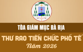 TÒA GIÁM MỤC BÀ RỊA: THƯ RAO TIẾN CHỨC PHÓ TẾ - 2026