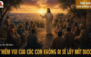 15.05.2026 – Thứ Sáu Tuần VI Phục Sinh