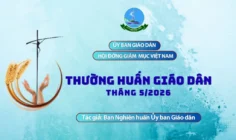Ủy ban Giáo dân - Thường huấn tháng 5/2026: Chứng tá giữa đời thường