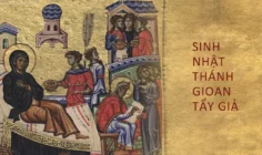 Ngày 24 tháng 6: Lễ trọng Sinh nhật Thánh Gioan Tẩy Giả