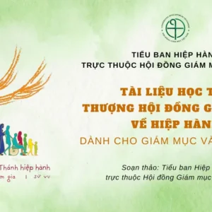 Tài liệu học tập Thượng Hội đồng Giám mục về hiệp hành dành cho giám mục và linh mục