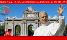 [Tông du Tây Ban Nha] Thánh lễ tại quảng trường Cibeles: Thánh Thể biến đổi con người và lịch sử