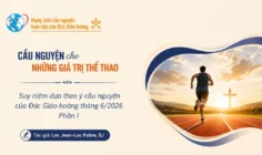 Cầu nguyện cho những giá trị trong thể thao - Suy niệm dựa theo ý cầu nguyện của Đức Giáo hoàng tháng 6/2026 Phần I