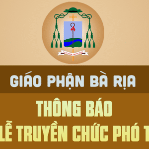 TGM. BÀ RỊA: THÔNG BÁO Thánh lễ Truyền chức Phó tế - 2026