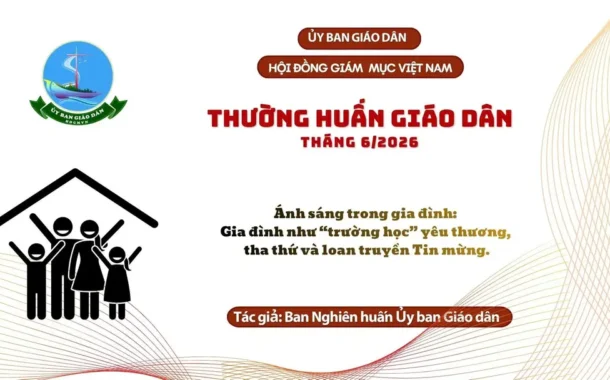 Ủy ban Giáo dân – Thường huấn tháng 6/2026: Ánh sáng trong gia đình