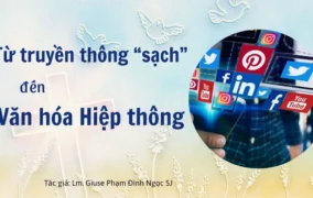 Từ truyền thông “sạch” đến văn hóa hiệp thông