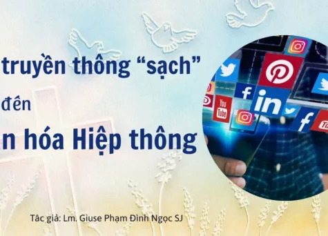 Từ truyền thông “sạch” đến văn hóa hiệp thông