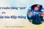 Từ truyền thông “sạch” đến văn hóa hiệp thông