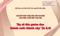 “Họ sẽ đúc gươm đao thành cuốc thành cày” - Chủ đề ngày Thế giới Cầu nguyện cho việc chăm sóc thụ tạo