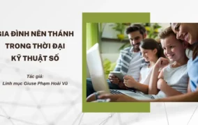 Gia đình nên thánh trong thời đại kỹ thuật số
