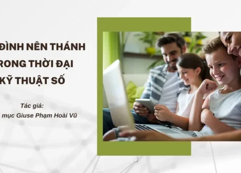 Gia đình nên thánh trong thời đại kỹ thuật số