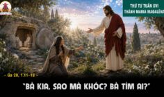 22.07.2026– Thứ Tư Tuần XVI Thường Niên: Thánh Maria Magđalêna
