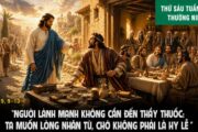 03.07.2026 – Thứ Sáu Tuần XIII Thường Niên