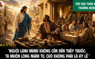 03.07.2026 – Thứ Sáu Tuần XIII Thường Niên