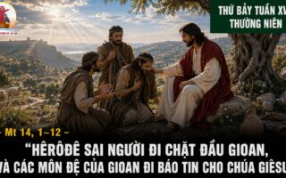 01.08.2026 – Thứ Bảy Tuần XVII Thường Niên