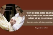 “Con có hứa kính trọng và vâng phục cha cùng những đấng kế vị cha không?”