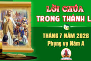 Lời Chúa trong thánh lễ hàng ngày Tháng 7 năm 2026 – Năm A