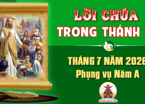 Lời Chúa trong thánh lễ hàng ngày Tháng 7 năm 2026 – Năm A