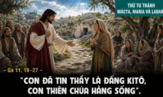 28.07.2026 – Thứ Tư Tuần XVII Thường Niên: Thánh Marta, Maria Và Lazarô