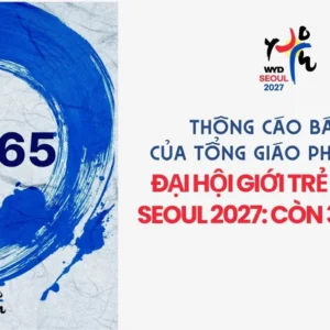 Thông cáo Báo chí của Tổng Giáo phận Seoul - Đại hội Giới trẻ thế giới Seoul 2027: Còn 365 ngày
