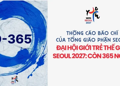 Thông cáo Báo chí của Tổng Giáo phận Seoul - Đại hội Giới trẻ thế giới Seoul 2027: Còn 365 ngày