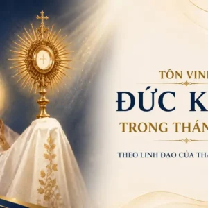 Tôn vinh Đức Kitô trong Thánh Thể theo Linh đạo của Thánh Eymard