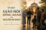 Vì sao Giáo hội đồng hành với người di dân?