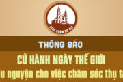 TGM. BÀ RỊA: THÔNG BÁO V/v CỬ HÀNH NGÀY THẾ GIỚI CẦU NGUYỆN CHO VIỆC CHĂM SÓC THỤ TẠO