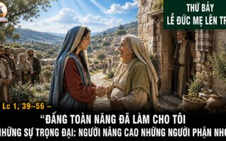 15.08.2026 – Thứ Bảy Tuần XIX Thường Niên: Đức Maria Hồn Xác Lên Trời