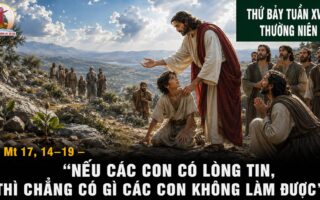 08.08.2026 – Thứ Bảy Tuần XVIII Thường Niên
