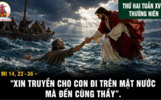 03.08.2025 – Thứ Hai Tuần XVIII Thường Niên