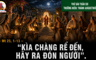 28.08.2026 – Thứ Năm Tuần XXI Thường Niên: Thánh Augustino