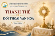 Thánh Thể và đối thoại văn hoá - Uỷ ban Loan báo Tin mừng gợi ý suy niệm chầu Thánh Thể tháng 9/2026
