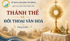 Thánh Thể và đối thoại văn hoá - Uỷ ban Loan báo Tin mừng gợi ý suy niệm chầu Thánh Thể tháng 9/2026
