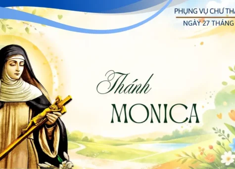 Ngày 27 tháng 8: Thánh nữ Mônica.