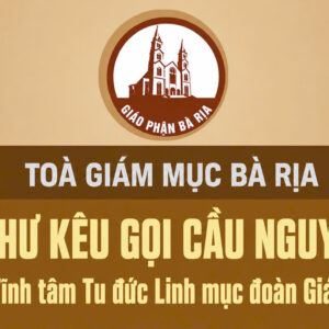 Thư kêu gọi cầu nguyện: Linh mục Đoàn Giáo phận Bà Rịa tĩnh tâm tu đức năm 2026