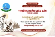 Ủy ban Giáo dân - Thường huấn tháng 9/2026: Ánh sáng nơi người nghèo và người bên lề - Chọn lựa ưu tiên cho người yếu thế, để ánh sáng trở thành lòng thương xót cụ thể