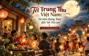 Tết Trung thu Việt Nam - Từ rằm tháng Tám đến “Tết Trẻ con”