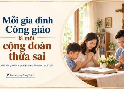 Mỗi gia đình Công giáo là một cộng đoàn thừa sai