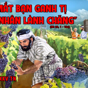 CÁC BÀI SUY NIỆM LỜI CHÚA CHÚA NHẬT XXV THƯỜNG NIÊN- A